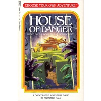 CHOOSE YOUR OWN ADVENTURE: HOUSE OF DANGER