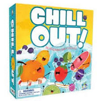 CHILL OUT!