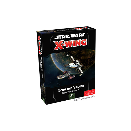 X-WING 2ND EDITION SCUM AND VILLAINY CONVERSION KIT