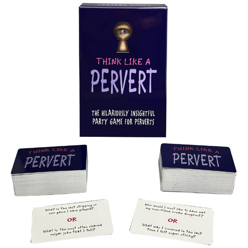 THINK LIKE A PERVERT