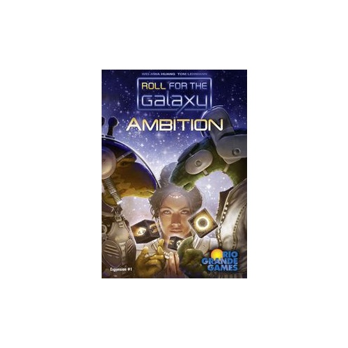 ROLL FOR THE GALAXY: AMBITION EXP