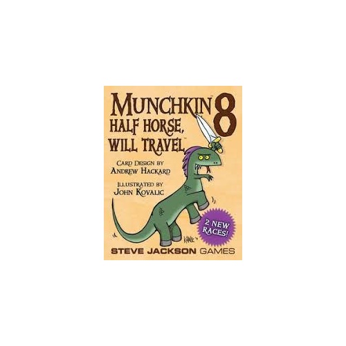 MUNCHKIN 8: HALF HORSE, WILL TRAVEL